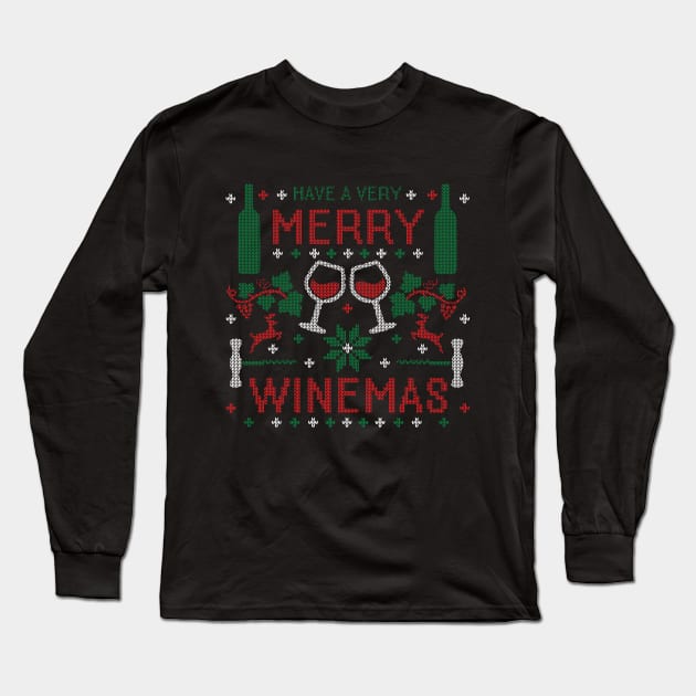 Merry Winemas Funny Wine Lover Ugly Christmas Sweater Design Long Sleeve T-Shirt by TeeCreations